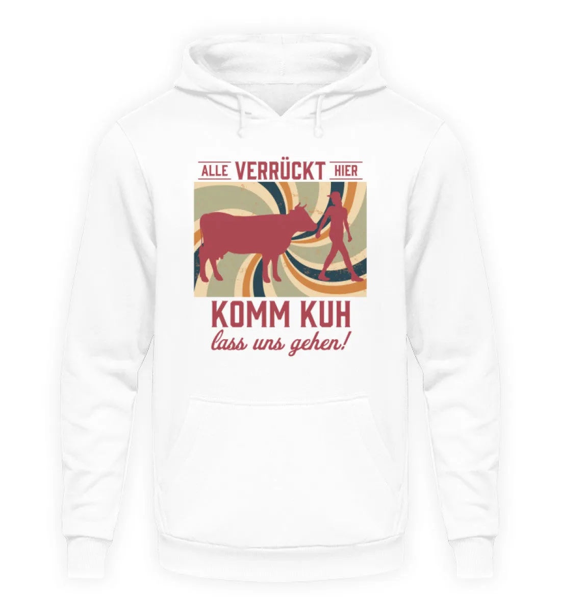 Alle verrückt hier - komm Kuh lass uns gehen  - Unisex Kapuzenpullover Hoodie